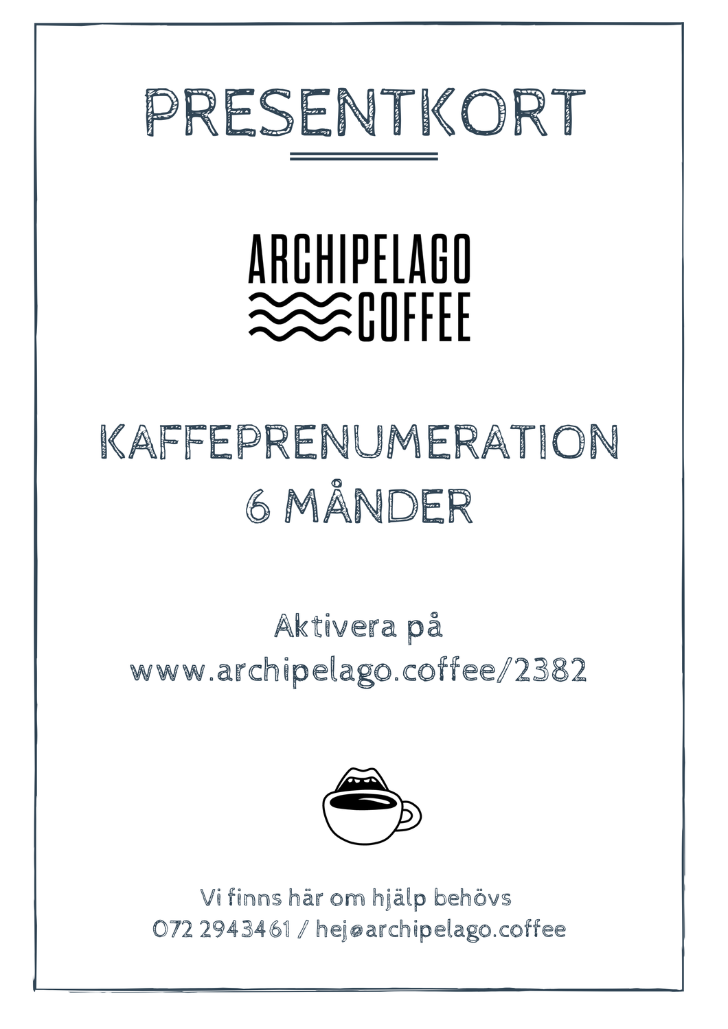 6 Månaders Kaffeprenumeration (2382)